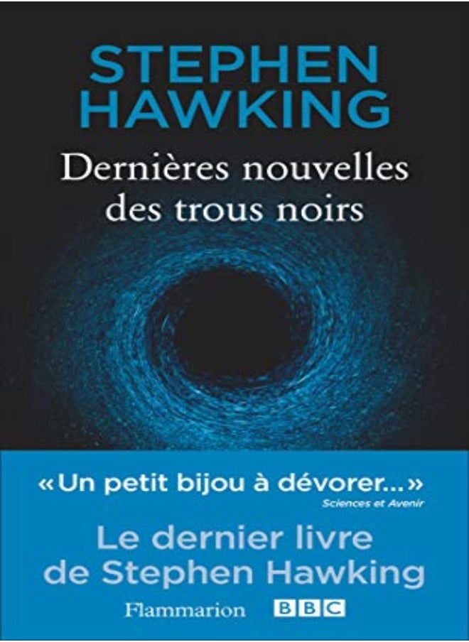 Dernières nouvelles des trous noirs 