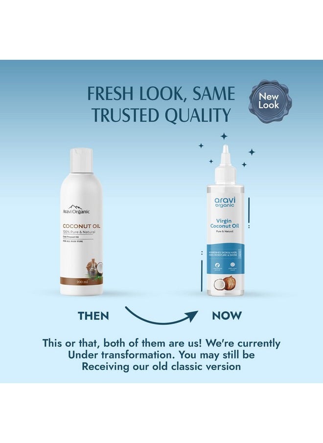 Aravi Organic 100% Pure Cold Pressed Virgin Coconut Oil - For Healthy Hair And Skin - 200 Ml  - Image 2