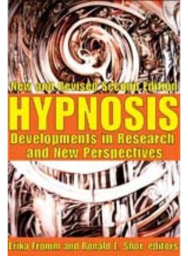 Hypnosis Developments in Research and New Perspectives - Paperback