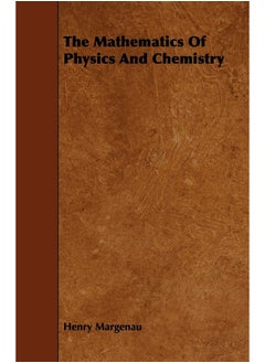 The Mathematics Of Physics And Chemistry 