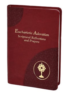 Eucharistic Adoration: Scriptural Reflections and Prayers  - Image 2