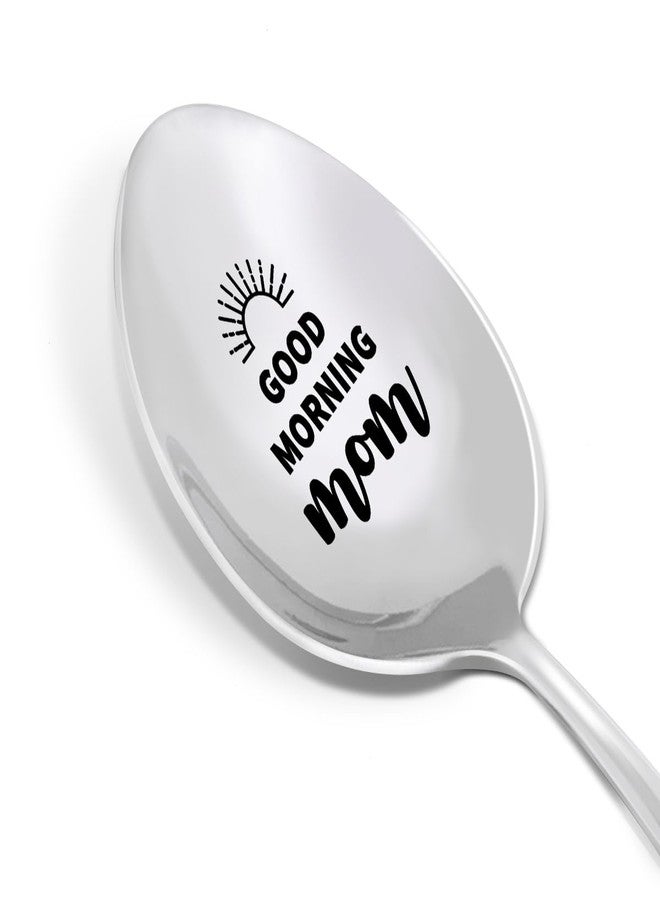 HSNBT Mom's Coffee Spoon Gift, Good Morning Mom, Mother's Day Gifts for Mom Mum Mother Birthday Christmas Gift from Son Daughter, Best Mom Ever Gifts Engraved Stainless Steel Spoon - Image 1