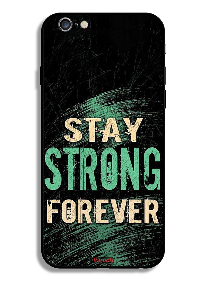 Tolwak Apple iPhone 6/6s Protective Case Stay Strong Forever - Image 2