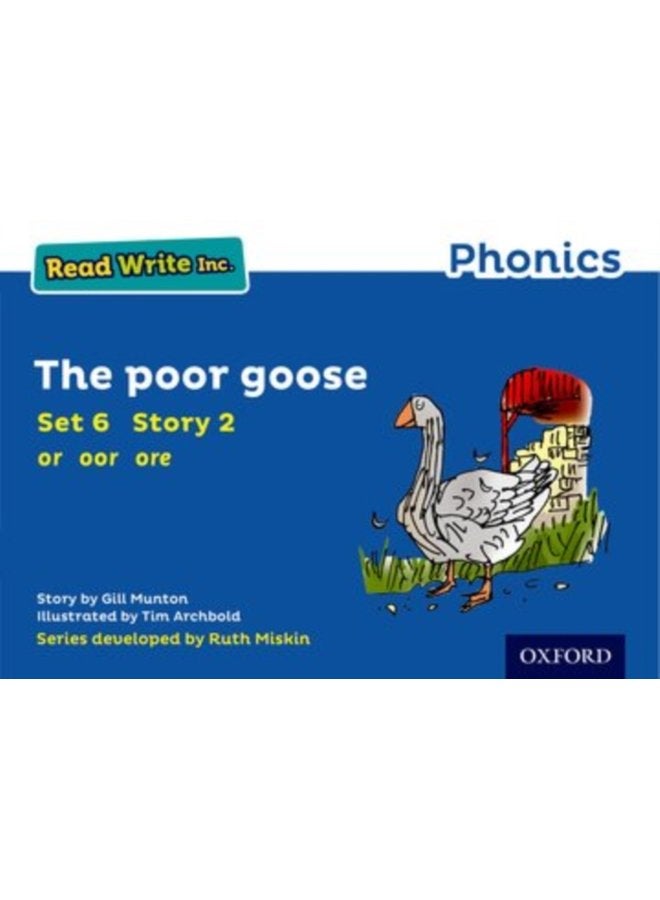 Read Write Inc Phonics The Poor Goose Blue Set 6 Storybook 2 - Paperback