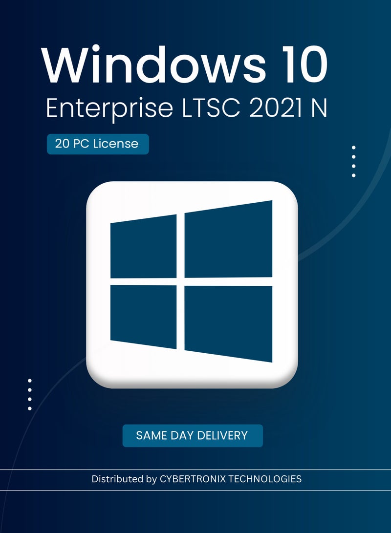 Windows Microsoft Windows 10 Enterprise LTSC 2021 N | 20 PC License | Digital License | SAME DAY DELIVERY