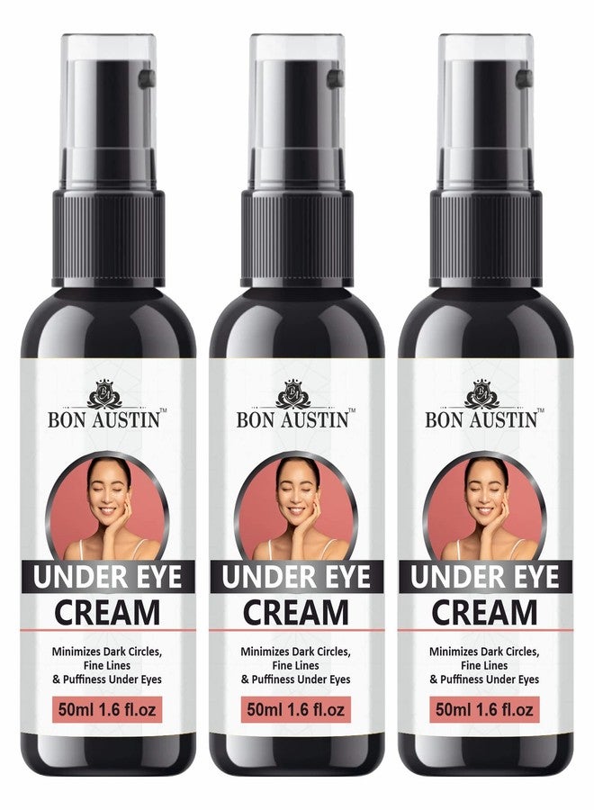 Bon Austin Under eye cream for dark circles for women & men| Under eye cream for wrinkles & puffy eyes | Dark circle remover Pack of 3 of 50 ml - Image 2