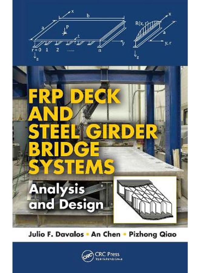 FRP Deck and Steel Girder Bridge Systems: Analysis and Design 