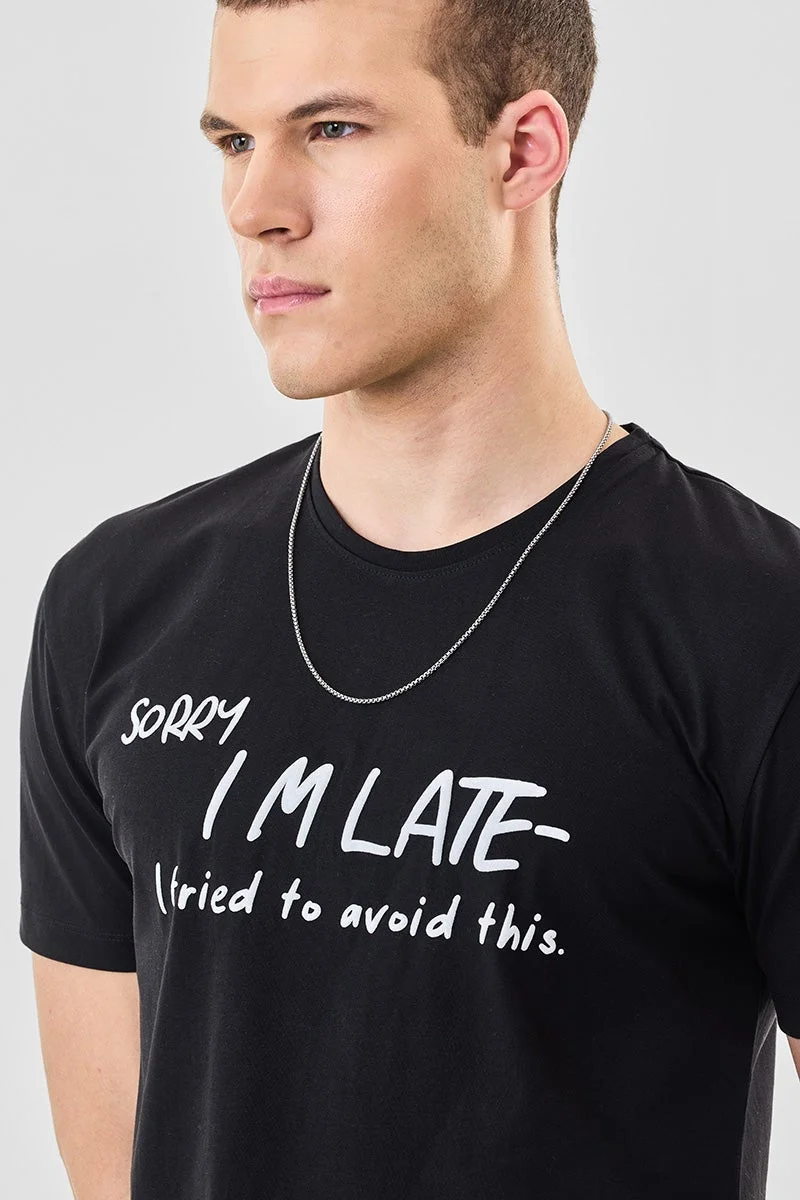 SNITCH I'm Late Regular Fit T-Shirt