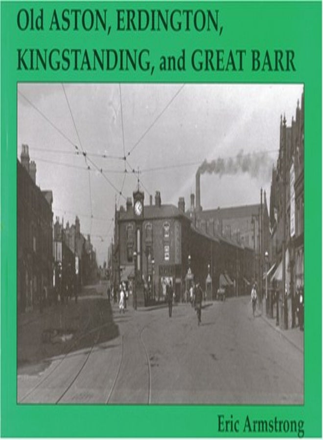 Old Aston, Erdington, Kingstanding and Great Barr