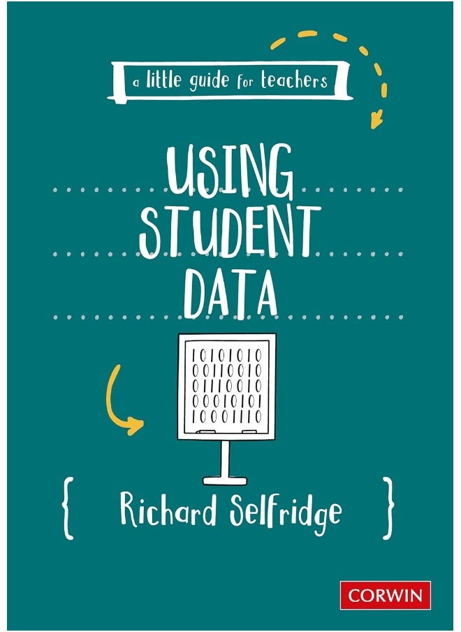 A Little Guide for Teachers: Using Student Data 