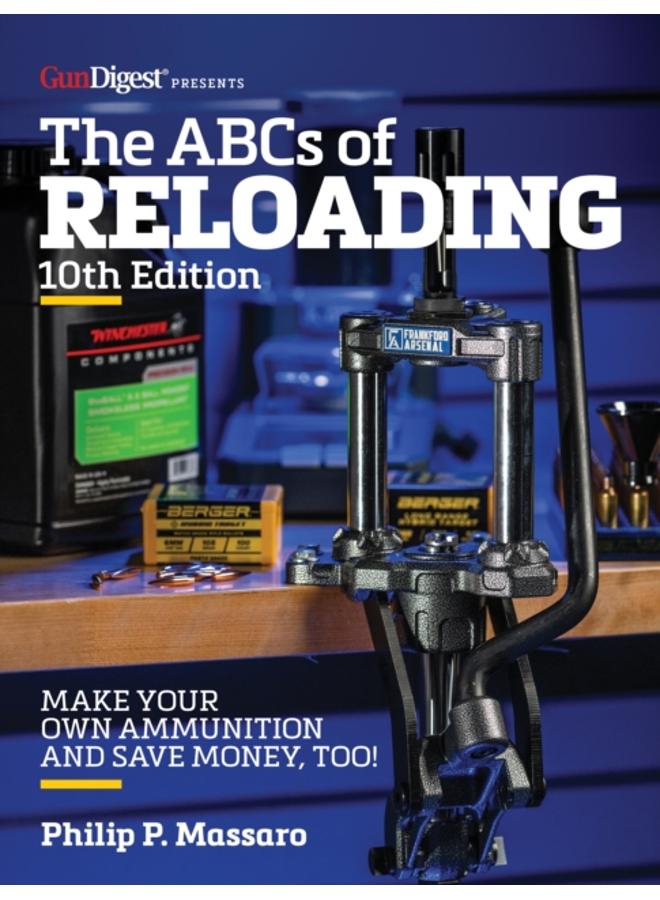 The ABC's of Reloading, 10th Edition 