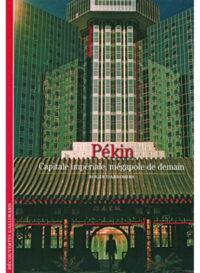 Pkin Capitale Impriale Mgapole De Demain