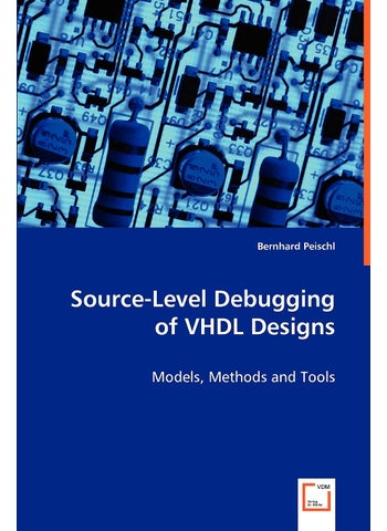 VDM Verlag Dr. Mueller E.K. Source-Level Debugging of VHDL Designs - pzsku/Z07083E2FFCFDBA179C34Z/45/1749123039/46de3a29-ab7f-4564-88e3-d3d4507bf5a6
