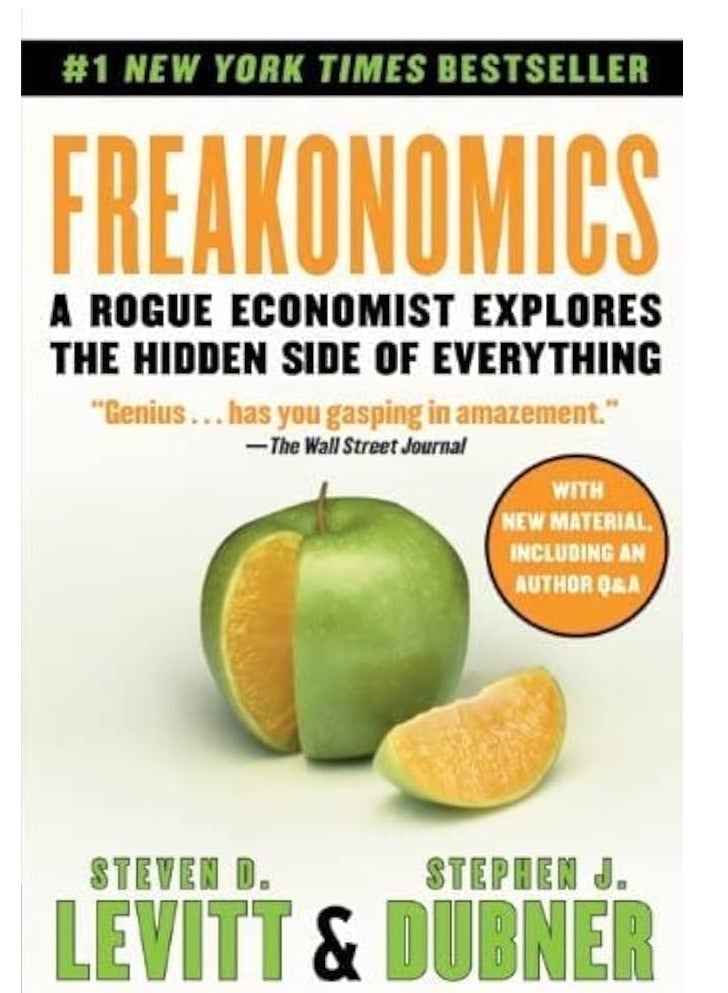 Freakonomics - Steven D. Levitt & Stephen J.