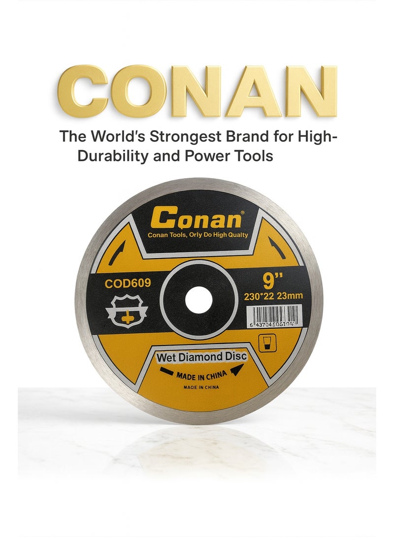 Conan COD609 – 9 Inch (230mm) Wet Diamond Cutting Disc | Industrial Wet-Cut Blade for Marble, Tile & Ceramic | 1.2mm Metal Base Thickness | Max Speed 6,600 RPM - Image 1