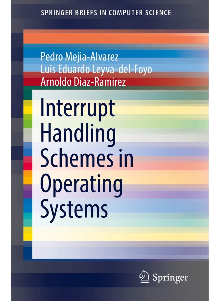 Interrupt Handling Schemes in Operating Systems 