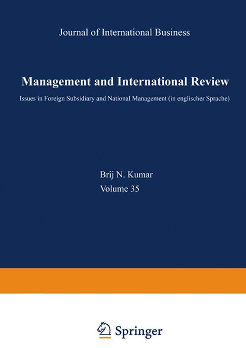 Management and International Review: Euro-Asian Management and Business II - Issues in Foreign Subsidiary and National Management