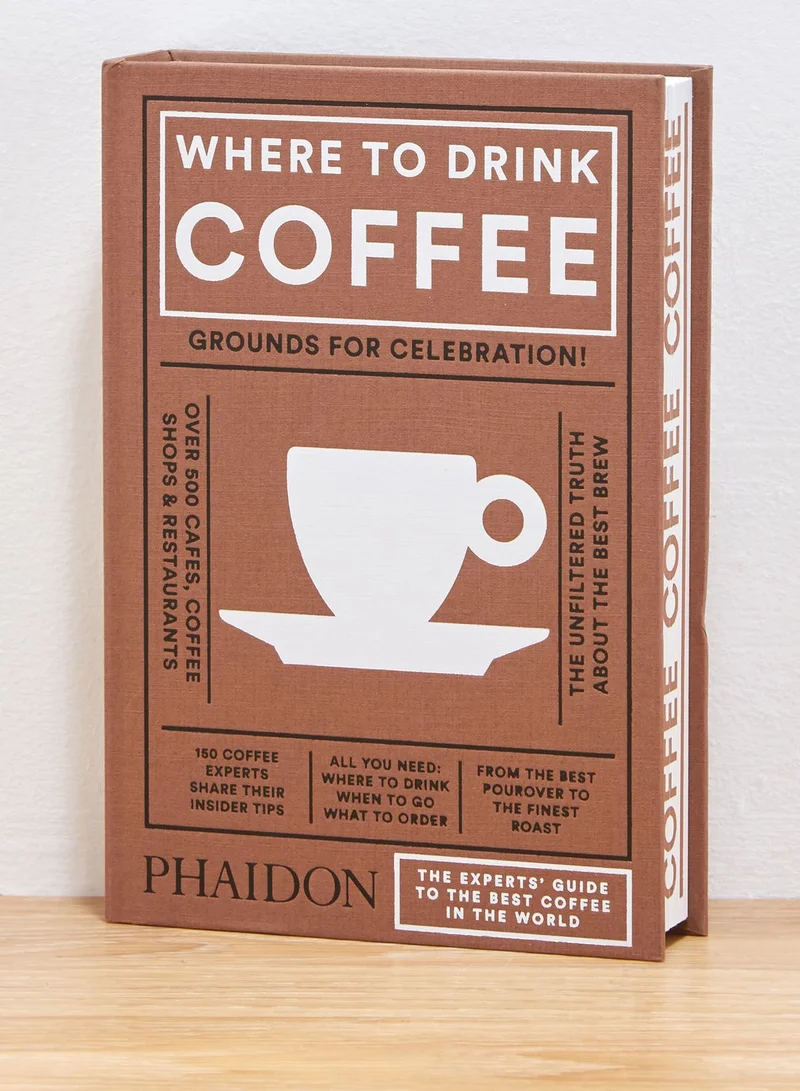 Phaidon Where To Drink Coffee Book