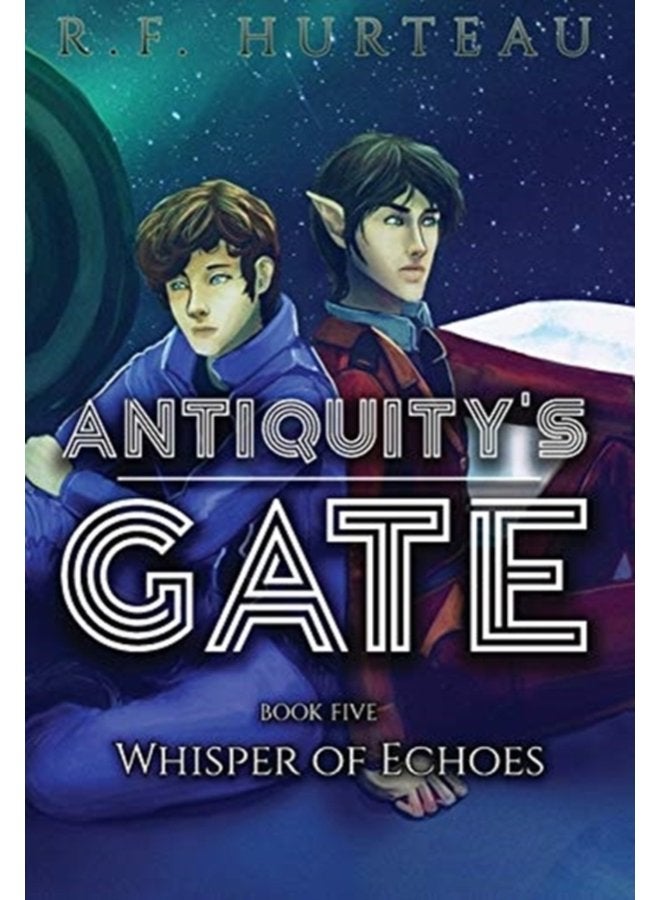 Antiquity s Gate Whisper of Echoes 5 - Hardback