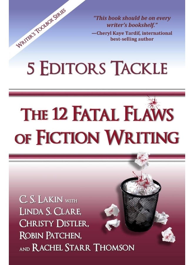 5 Editors Tackle the 12 Fatal Flaws of Fiction Wri - Image 1