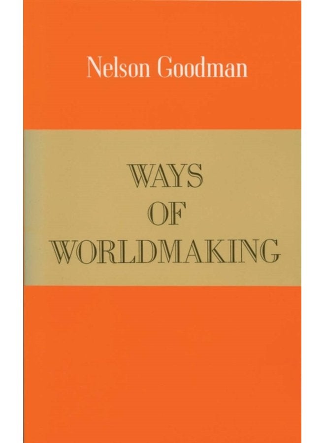 Ways of Worldmaking - Paperback