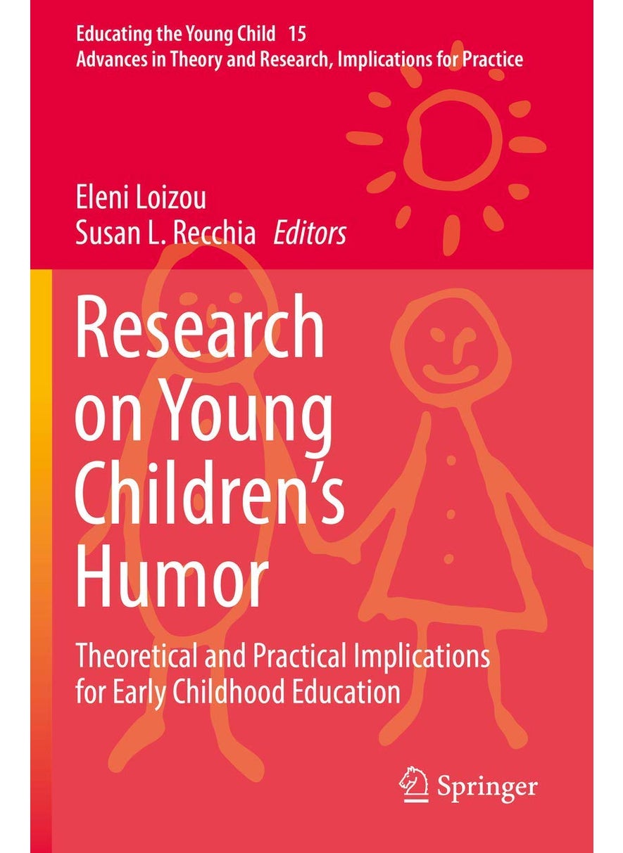 Research on Young Children's Humor: Theoretical and Practical Implications for Early Childhood Education 