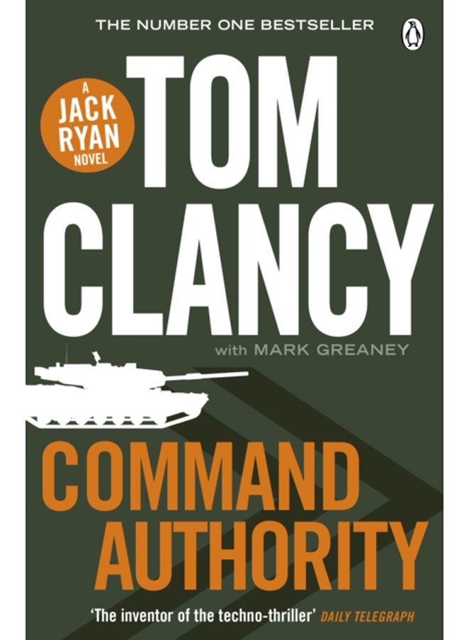 Command Authority : INSPIRATION FOR THE THRILLING AMAZON PRIME SERIES JACK RYAN 