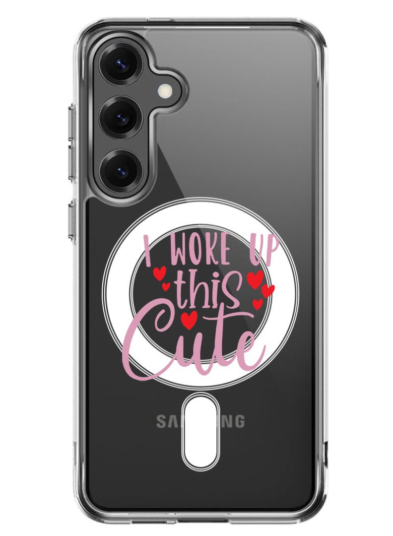 Theodor Magnetic Case for Samsung Galaxy S25 Plus 6.7-inch Compatible with MagSafe Wireless Charging, Shockproof Phone Bumper Cover i woke up this cute - Image 1