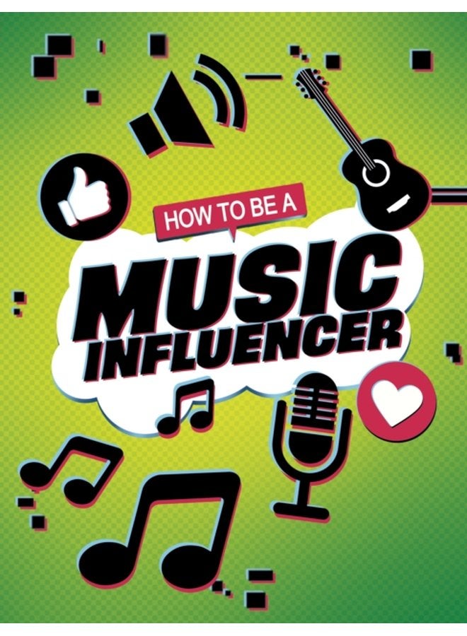 How to be a Music Influencer - Paperback
