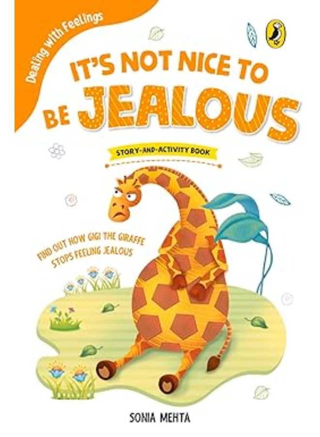 It's Not Nice to Be Jealous (Dealing with Feelings)
