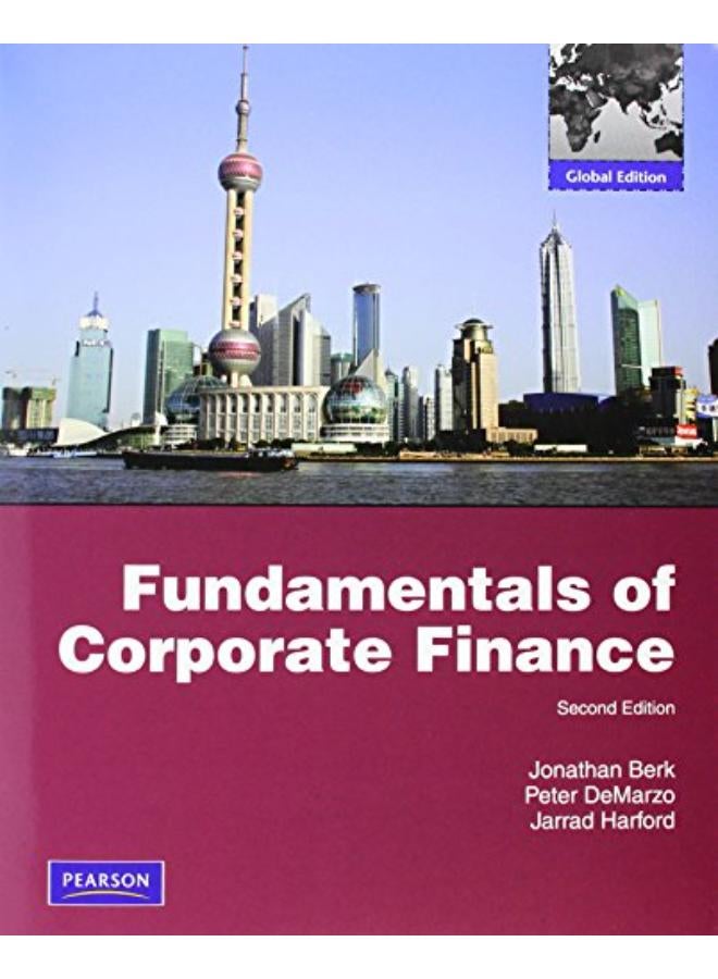 Fundamentals of Corporate Finance with MyFinanceLab: Global Edition