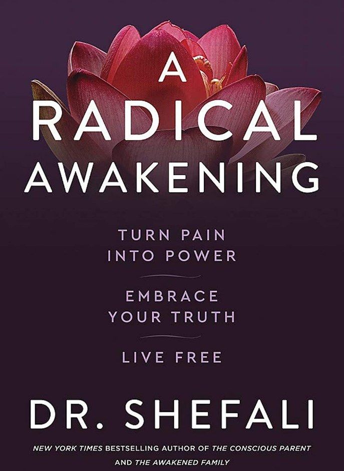 A Radical Awakening: Turn Pain into Power, Embrace Your Truth, Live Free 