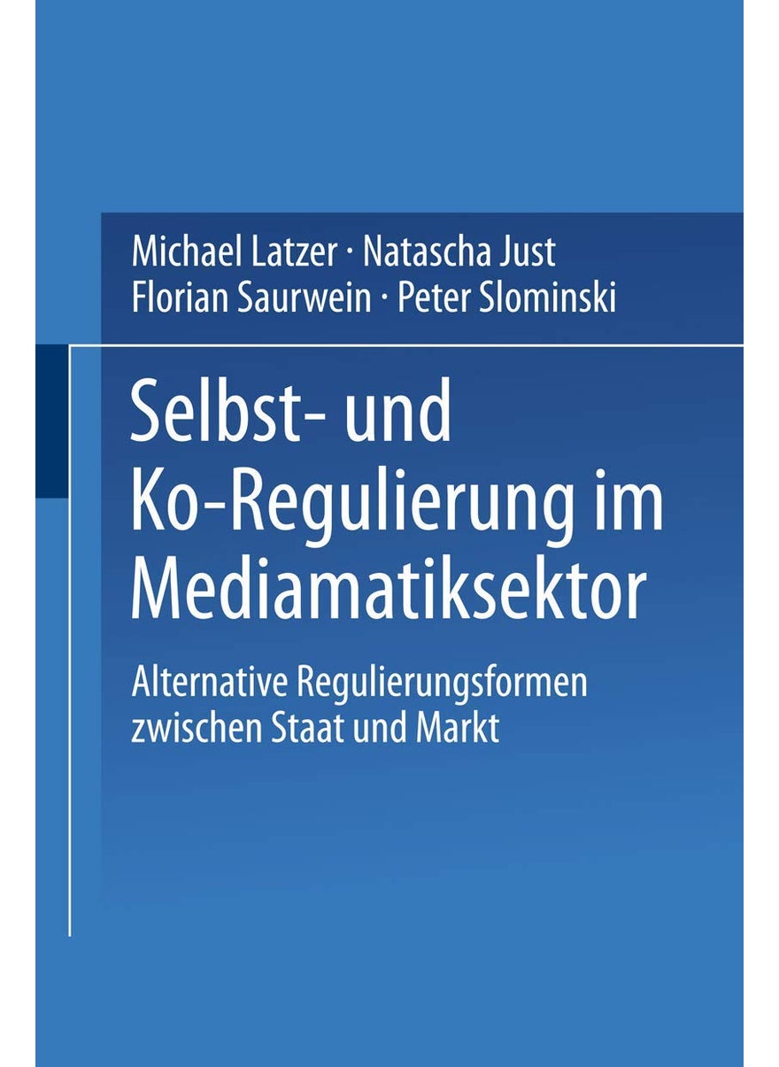 Selbst- und Ko-Regulierung im Mediamatiksektor 