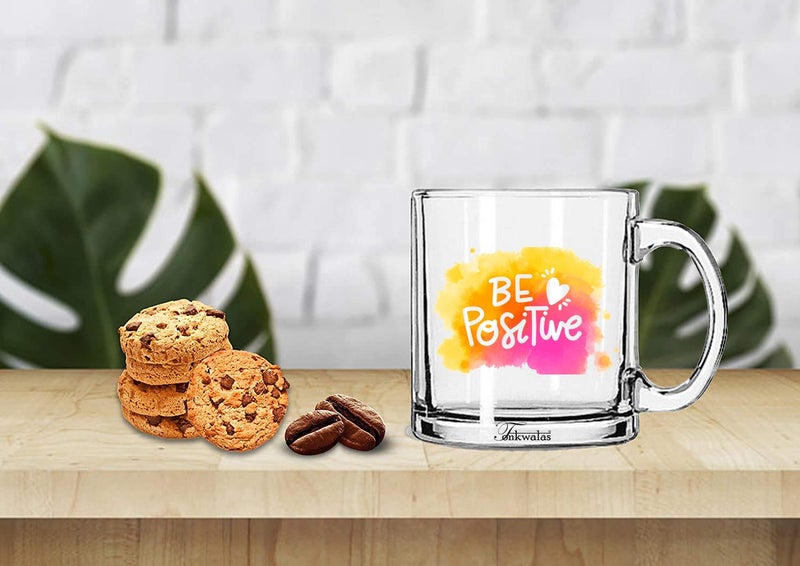 TONKWALAS Be Positive Printed Transparent Glass Coffee and Tea Mug Inspiring Gift for Him/Her, Friends (325 ML) - Image 2
