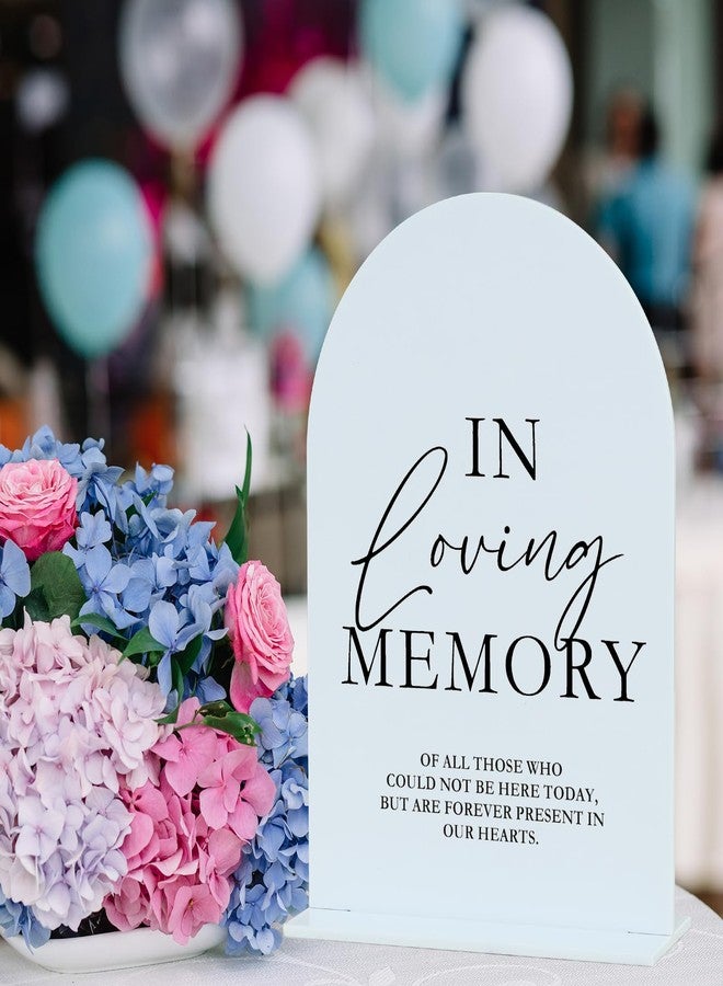 JINMURY Acrylic In Loving Memory Sign with Stand- 5"x7" White Arch Wedding Memory Sign and Base,1/8" Thick | Modern Calligraphy Black Lettering Acrylic Table Signs for Wedding & Party - Image 5