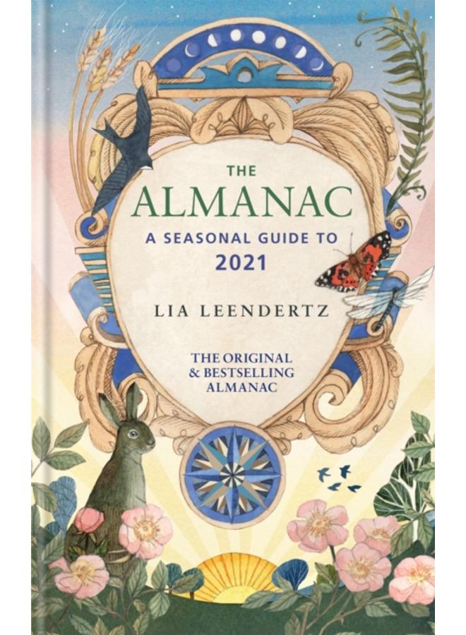 The Almanac : A Seasonal Guide to 2021