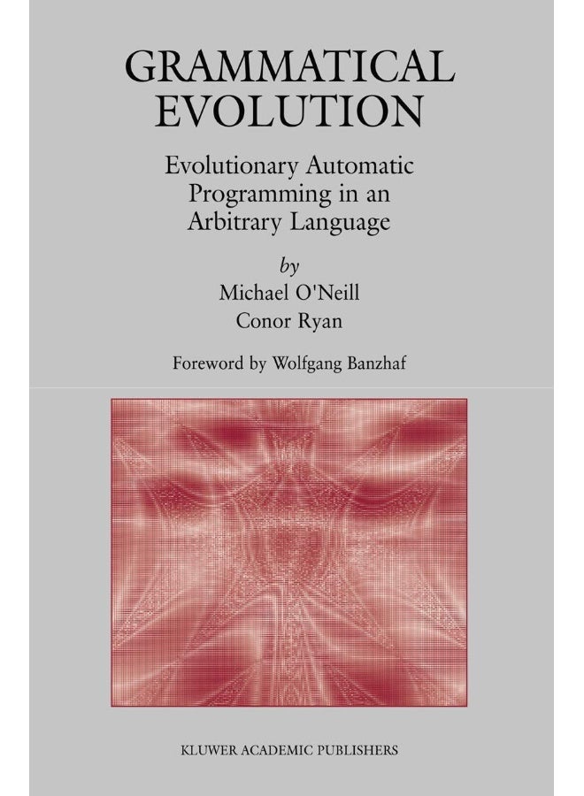 Grammatical Evolution: Evolutionary Automatic Programming in an Arbitrary Language