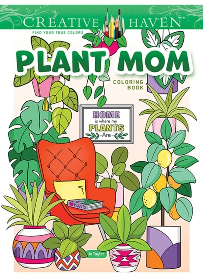 Creative Haven Plant Mom Coloring Book - Paperback