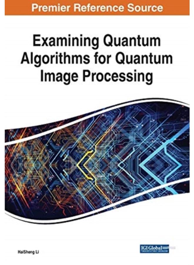 Examining Quantum Algorithms for Quantum Image Processing 