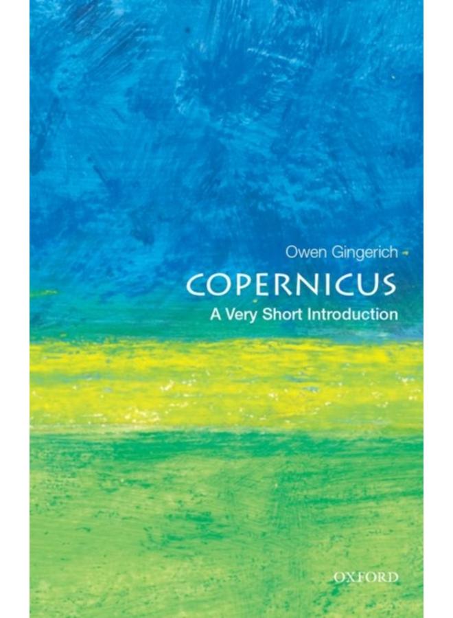 Copernicus: A Very Short Introduction 