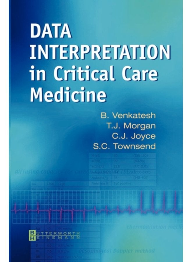 Data Interpretation in Critical Care Medicine - Paperback