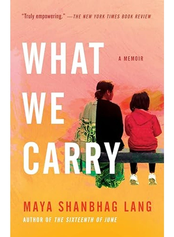 What We Carry: A Memoir