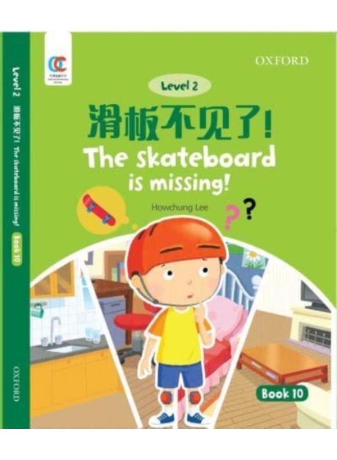 The Skateboard is Missing : 10