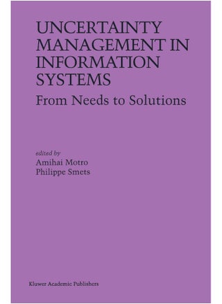 Uncertainty Management in Information Systems: From Needs to Solutions - pzsku/Z0747F3B5F8AED5EFA181Z/45/1747220923/54e11e44-7352-45df-aa78-49be70a4b21e