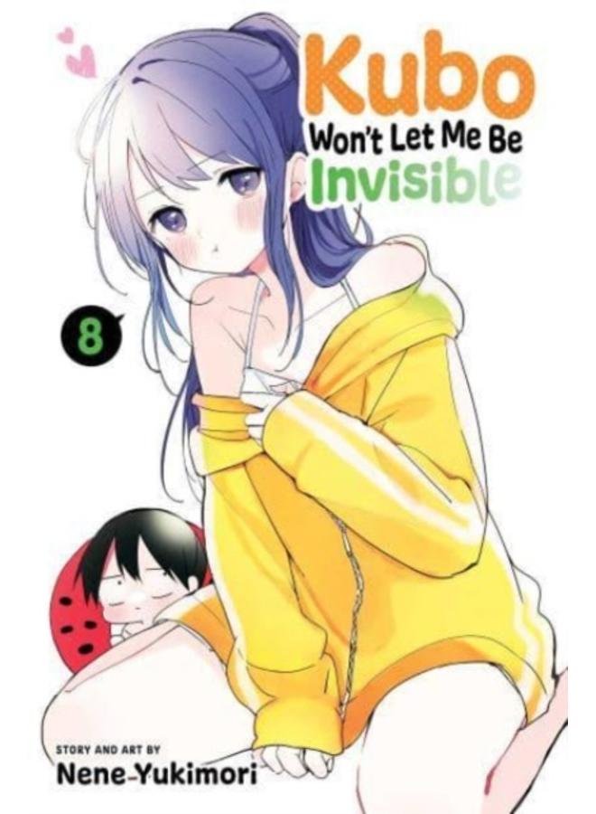 Kubo Won't Let Me Be Invisible, Vol. 8 : 8