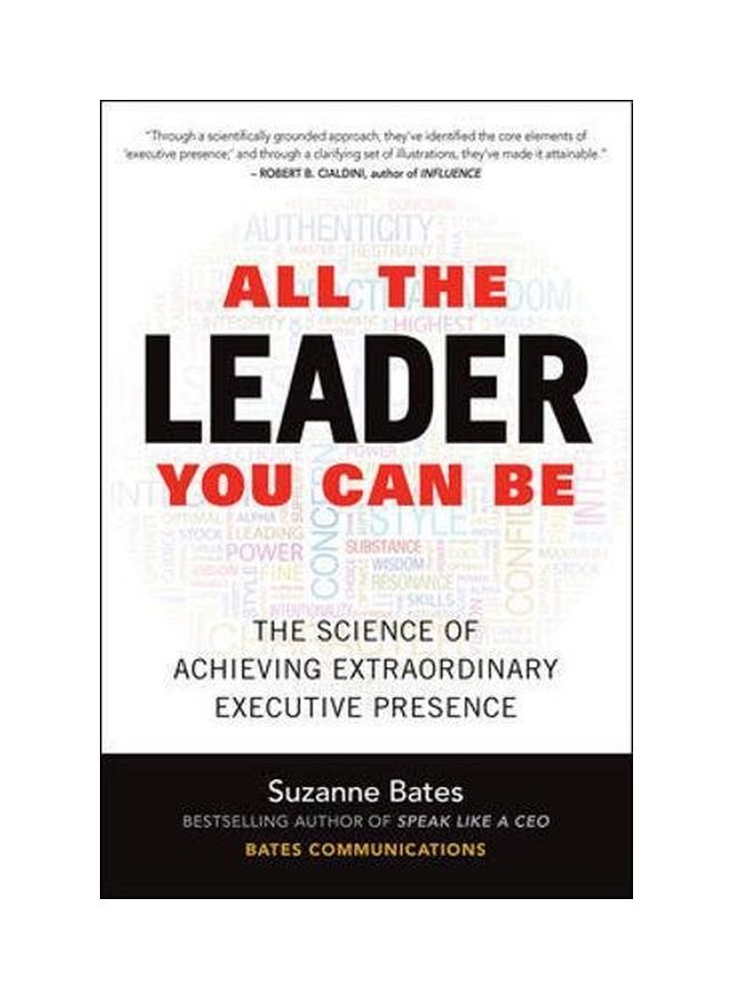 All The Leader You Can Be: The Science Of Achieving Extraordinary Executive Presence - Image 1