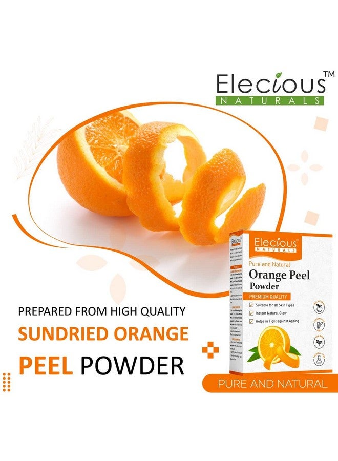 Elecious Orange Peel Powder For Skin And Face (200 Grams) | No Chemical, No Preservative | Help In Tan Removal, Face Cleansing And Make Skin Glowing - Image 3