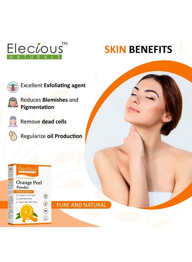 Elecious Orange Peel Powder For Skin And Face (200 Grams) | No Chemical, No Preservative | Help In Tan Removal, Face Cleansing And Make Skin Glowing - Image 4