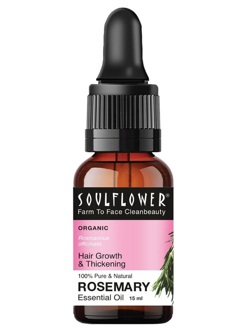 Soulflower Rosemary Essential Oil for Hair Growth Hair Fall Control and Nourishment Skin Care Clinically Tested and Ecocert Certified Organic 100% Pure Natural Undiluted 15ml - Image 1