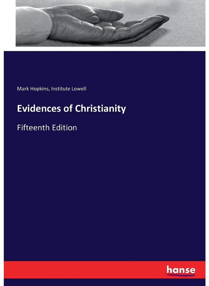 Evidences of Christianity: Fifteenth Edition  - Image 1